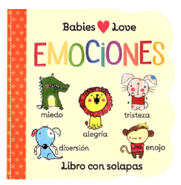 LIBRO EMOCIONES - BABIES LOVE, DE KATIE SAUNDERS.